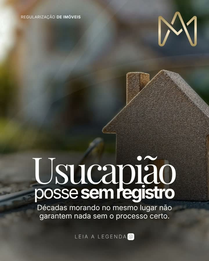 Post: Usucapião, posse sem registro